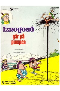 Iznogoud nr 1 Iznogoud går på pumpen 1977
